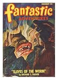 Fantastic Adventures, February 1948, Featuring *Slaves of the Worm* (Volume 10, No. 2)
