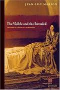 The Visible and the Revealed (Perspectives in Continental Philosophy)