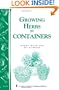 Growing Herbs in Containers: Storey's Country Wisdom Bulletin A-179 (Storey Country Wisdom Bulletin, a-179)