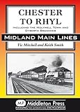 Chester to Rhyl : including the Holywell Town and Dyserth branches