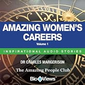 Amazing Women's Careers - Volume 1: Inspirational Stories | [Charles Margerison, Frances Corcoran (general editor), Emma Braithwaite (editorial coordination)]