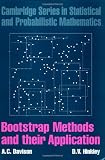 Bootstrap Methods and their Application (Cambridge Series in Statistical and Probabilistic Mathematics)