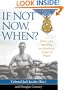 If Not Now, When? Duty and Sacrifice in America's Time of Need
