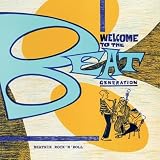 Welcome to the Beat Generation [VINYL]