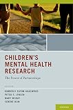 Children's mental health research : the power of partnerships