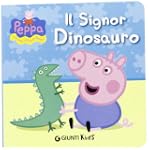 Il signor Dinosauro. Peppa Pig. Hip h...
