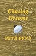 Chasing Dreams