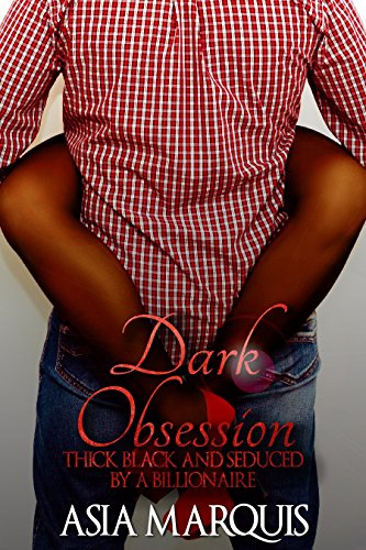 Dark Obsession (Interracial Erotica)