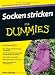 Socken stricken für Dummies