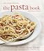 Books : The Pasta Book (Williams-Sonoma)