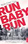 Run Baby Run