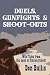 Books : Duels, Gunfights & Shoot-outs: Wild Tales from the Land of Enchantment