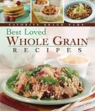 Best-Loved Whole Grain Recipes (Favorite Brand Name)