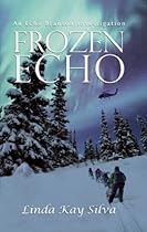 A Frozen Echo (Echo Branson Investigations) A Frozen Echo (Echo Branson Investigations)