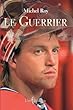 Le Guerrier