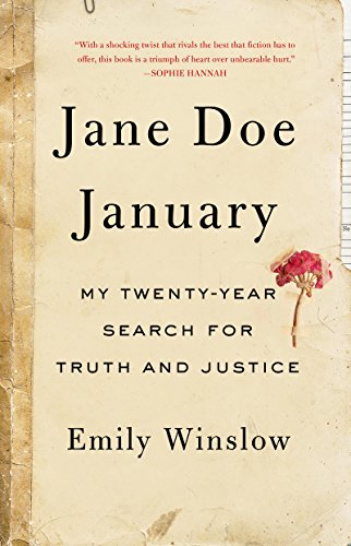 Jane Doe January: My Twenty-Year Search for Truth and Justice