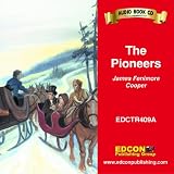 The Pioneers (Bring the Classics to Life: Level 4)