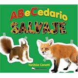 ABeCedario salvaje (Abecedarios) (Spanish Edition)