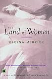 The Land of Women : A Novel