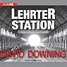 Lehrter Station: A John Russell WW II Novel, Book 5