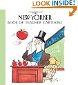 The New Yorker Book of Teacher Cartoons