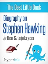 Stephen Hawking and The Universe: A Biography-From Free Kindle Books Library