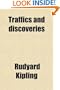 Traffics and Discoveries