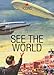 See the World (Icons Series)