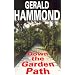 Down the Garden Path