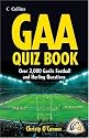 GAA Quiz Book: Over 2,000 Gaelic Football And Hurling Questions