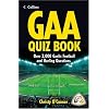 GAA Quiz Book: Over 2,000 Gaelic Football and Hurling Questions