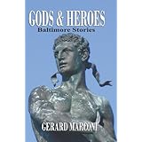 gods and heroes baltimore stories