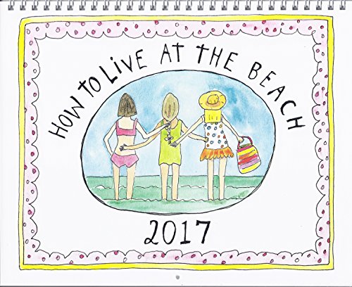 How To Live at the Beach Calendar 2017