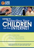 Saber Hacer's Guide to Protecting Your Children on the Internet