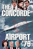 The Concorde: Airport '79