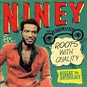 Reggae Anthology - Niney The Observer: Roots With Quality ( 2 CD)