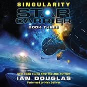 Singularity: Star Carrier, Book 3 | [Ian Douglas]