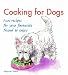 Cooking for Dogs