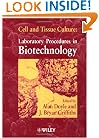 Cell and Tissue Culture: Laboratory Procedures