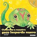 Cuidemos a nuestro geco leopardo nuevo / Let's Take Care of Our New Leopard Gecko (Cuidar y Proteger/ Let's Take Care of ...) (Paperback)