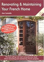 Renovating and Maintaining Your French Home