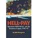 Hell to Pay: Operation DOWNFALL and the Invasion of Japan, 1945-1947