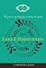 The Process of Asking for, Receiving and Giving Love & Forgiveness (MeatyWord Series)