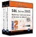 SQL Server 2005 Pack 2 volumes : Administration d'une base de donnees avec SQL Server Management Studio ; SQL, Transact SQL