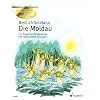 Die Moldau: leicht bearbeitet. Klavier. (Klassische Meisterwerke zum Kennenlernen)