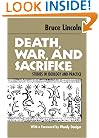 Death, War, and Sacrifice: Studies in Ideology & Practice
