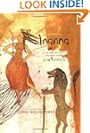 Inanna: From the Myths of Ancient Sumer