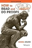 How to read and do proofs : an introduction to mathematical thought processes