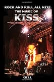 ROCK AND ROLL ALL NITE: THE MUSIC OF KISS