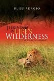 Review Xlibris Corporation  / Thriving In Life's Wilderness: Five Stories Of Endurance